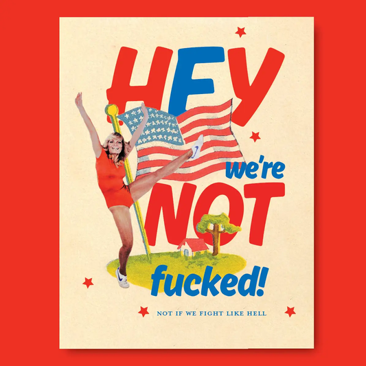 AMERICA...We're NOT F*cked! Card
