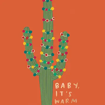 Baby it's Warm Outside Holiday Card