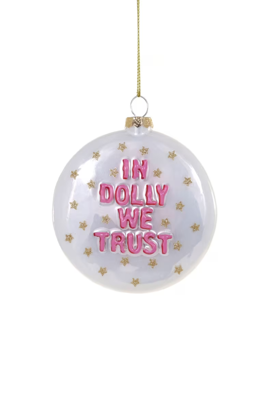 In Dolly We Trust Ornament