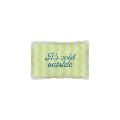 It's Cold Outside Hand Warmer