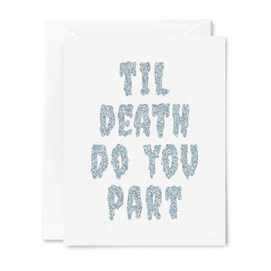 Til Death Do You Part