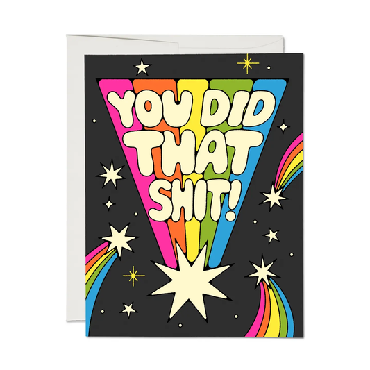 You Did That Congrats Card