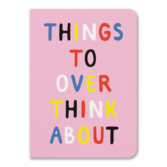 Things to Overthink Notebook