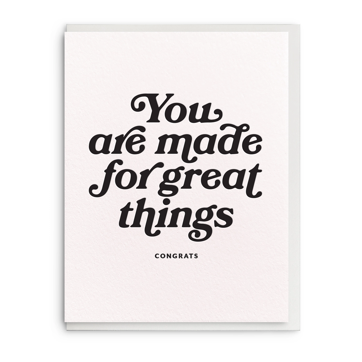 Motivational poster with text 'You are made for great things. Congrats' on a white background