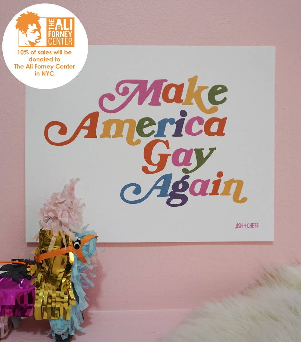 11" x 14" Make America Gay Again Art Print