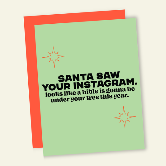 Santa Saw Your Insta